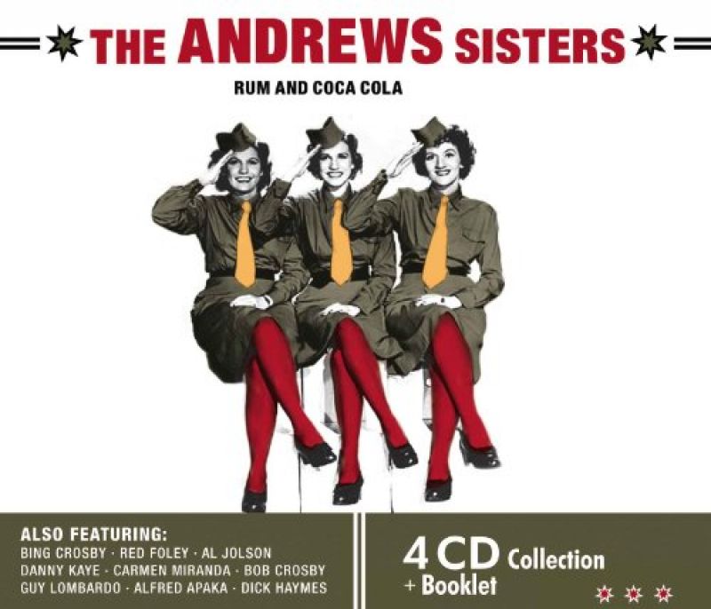 The Andrews Sisters Rum And Coca Cola [4 CD Collection] hitparade.ch